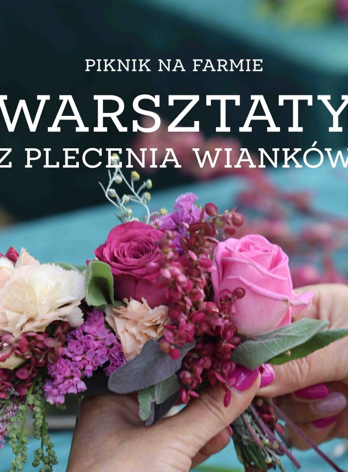 Warsztaty - KWIATOWE WIANKI  23.08.2026